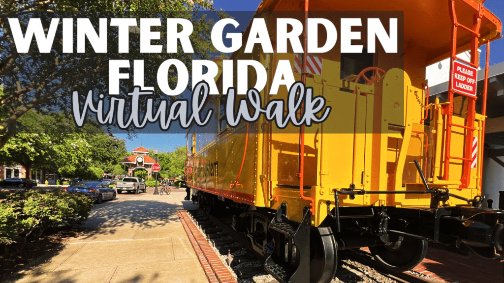 Winter Garden Florida Virtual Walk